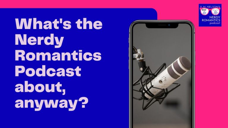 Banner for Episode 3 - Background on the show Nerdy Romantics Podcast