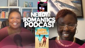 Y. M. Nelson and Joi Jackson in background. Text reads "Nerdy Romantics Podcast." Podcast miniseries logo on pink backgroun, and book cover image of Catfish in Paradise by Joi Jackson.